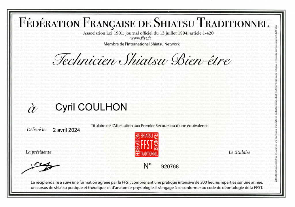 Certificat de Technicien de Shiatsu Bien-Être décerné à Cyril COULHON par la FFST